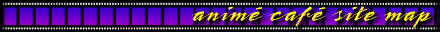 [ anim caf site map ]